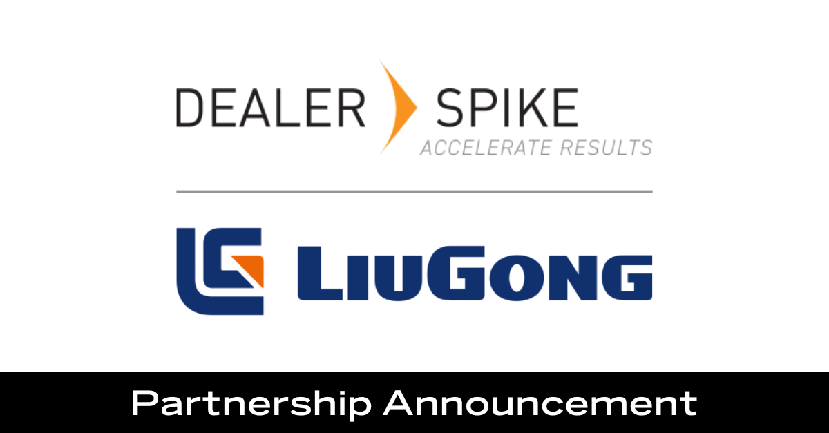 LiuGong Elects Dealer Spike Exclusive Website and Digital Marketing Vendor